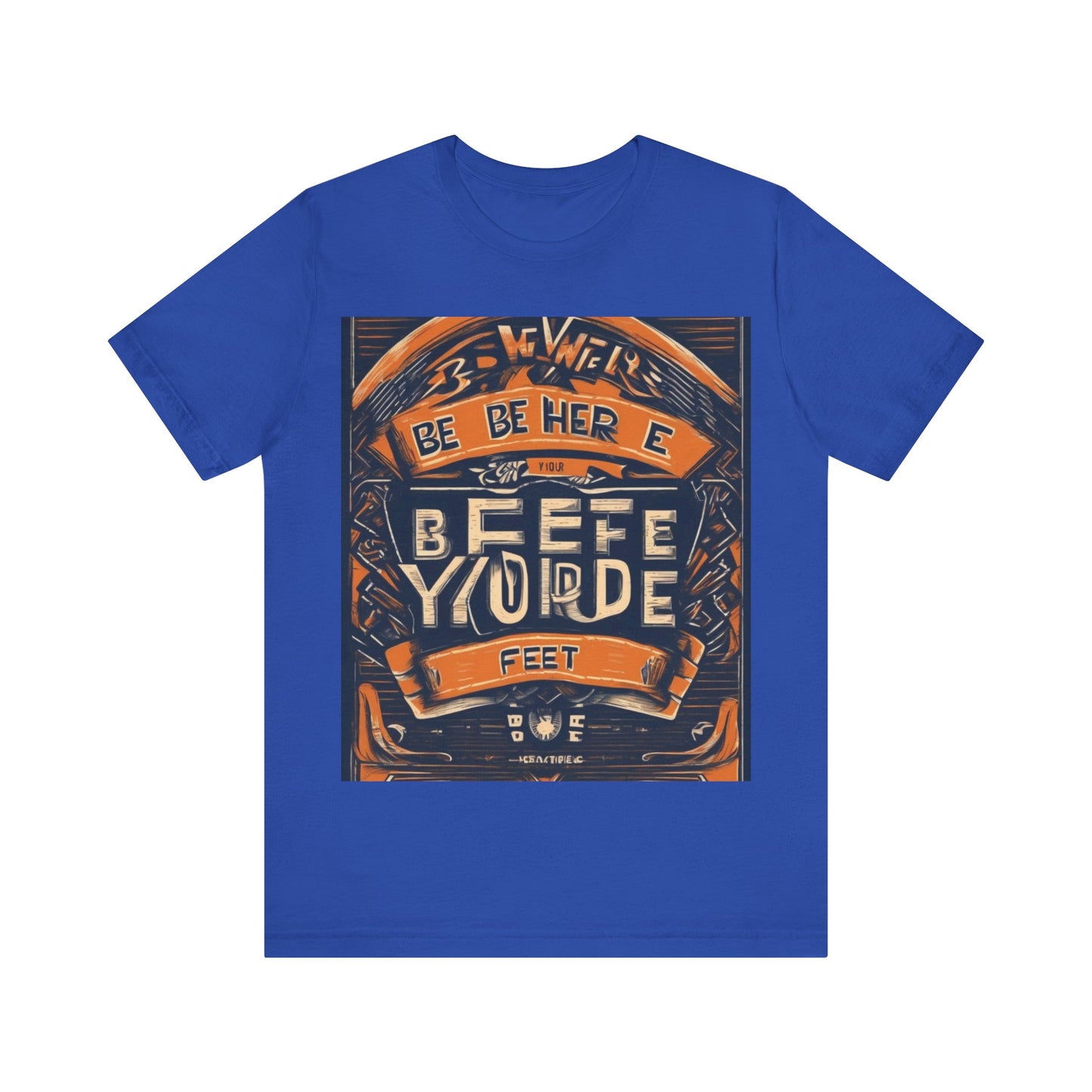 boostlete-field-day-type-be-where-your-feet-are-banner-engraved-0029 — Unisex Jersey Short Sleeve (B+C 3001)