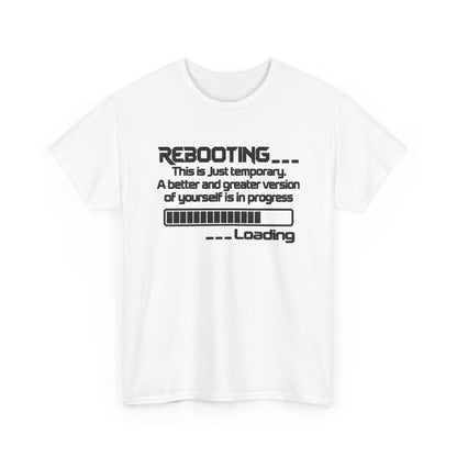 Rebooting... Personal Growth Loading Inspirational T-Shirt