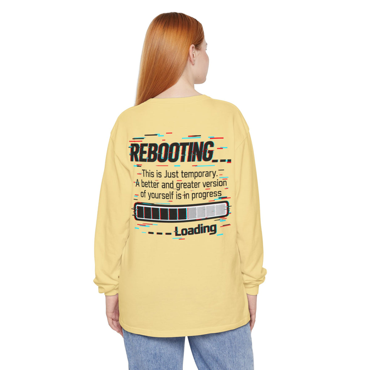 Rebooting Loading Inspirational Long Sleeve T-Shirt