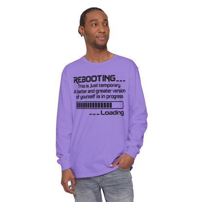 Rebooting Loading Humor Long Sleeve T-Shirt