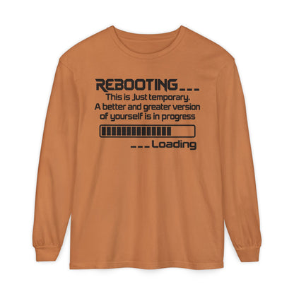 Rebooting Loading Humor Long Sleeve T-Shirt