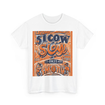 boostlete-rise-grind-type-slow-is-smooth-smooth-is-fast-outline-over-solid-engraved-0025 — Unisex Heavy Cotton Tee (Gildan 5000)