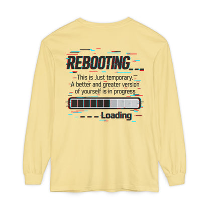 Rebooting Loading Inspirational Long Sleeve T-Shirt