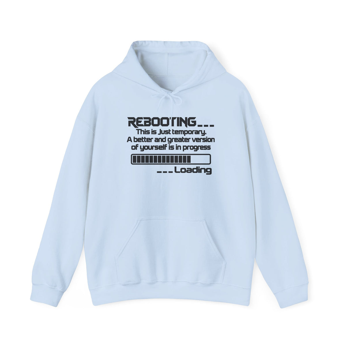 Rebooting This Is Just Temporary Hoodie
