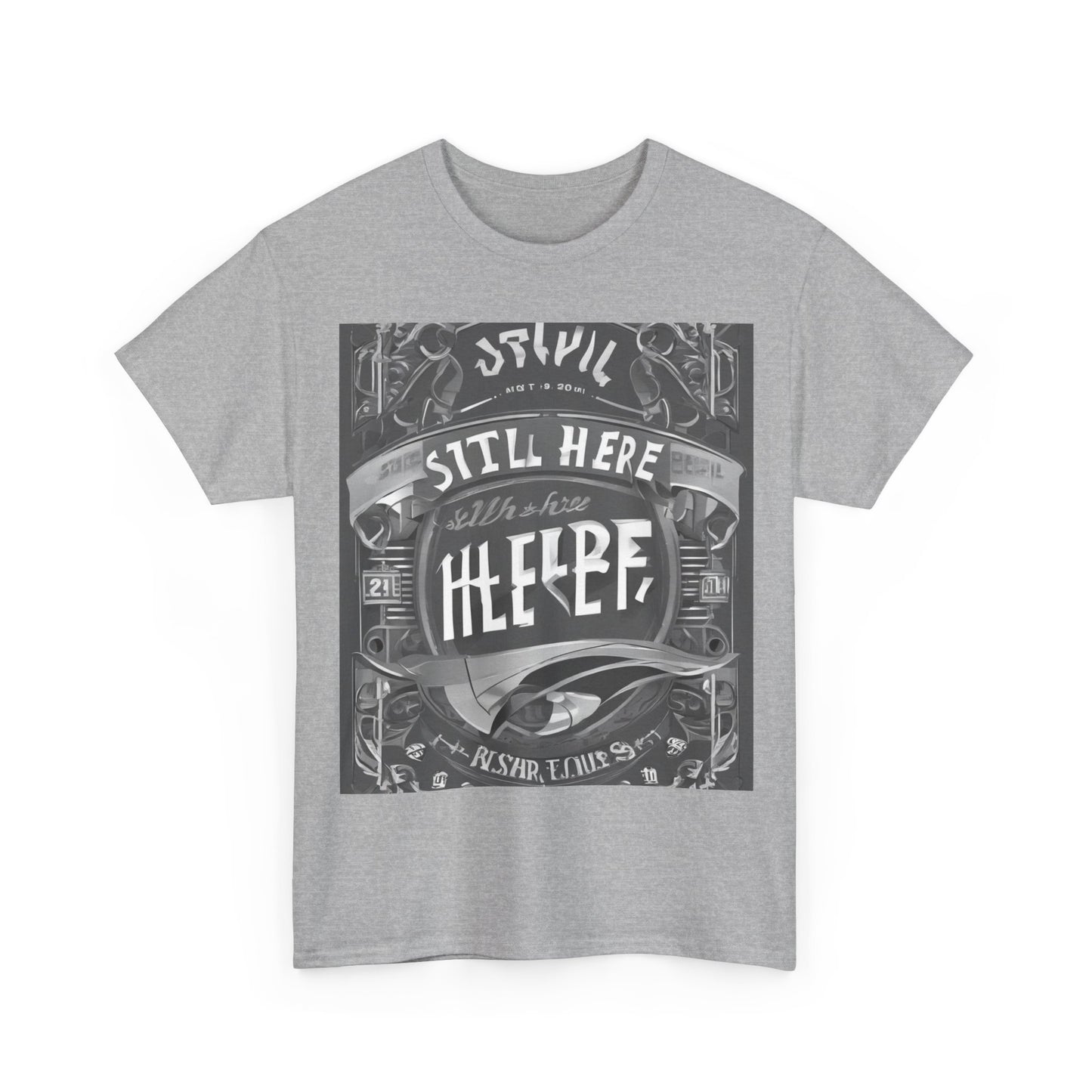 boostlete-recovery-progress-type-still-here-banner-paper-0201 — Unisex Heavy Cotton Tee (Gildan 5000)