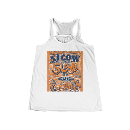 boostlete-rise-grind-type-slow-is-smooth-smooth-is-fast-outline-over-solid-engraved-0025 — Women's Flowy Racerback Tank (B+C 8800)