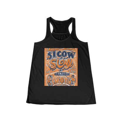 boostlete-rise-grind-type-slow-is-smooth-smooth-is-fast-outline-over-solid-engraved-0025 — Women's Flowy Racerback Tank (B+C 8800)