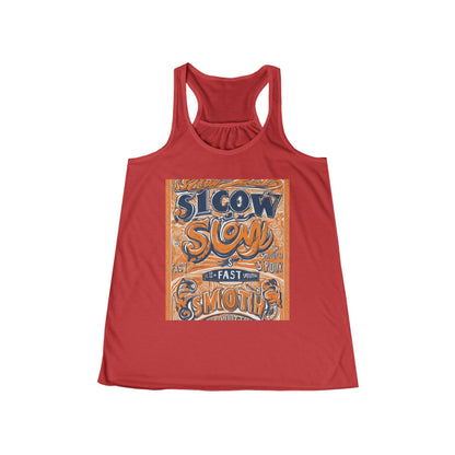 boostlete-rise-grind-type-slow-is-smooth-smooth-is-fast-outline-over-solid-engraved-0025 — Women's Flowy Racerback Tank (B+C 8800)