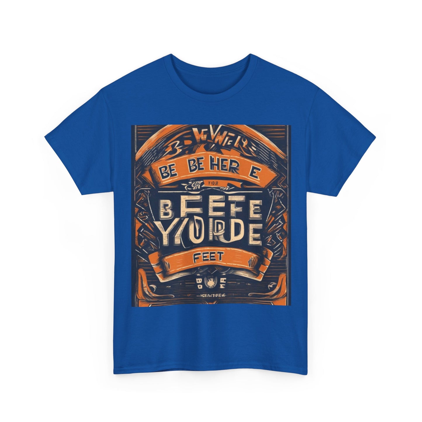 boostlete-field-day-type-be-where-your-feet-are-banner-engraved-0029 — Unisex Heavy Cotton Tee (Gildan 5000)