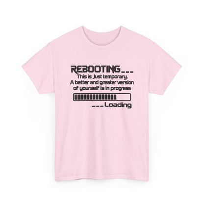 Rebooting... Personal Growth Loading Inspirational T-Shirt