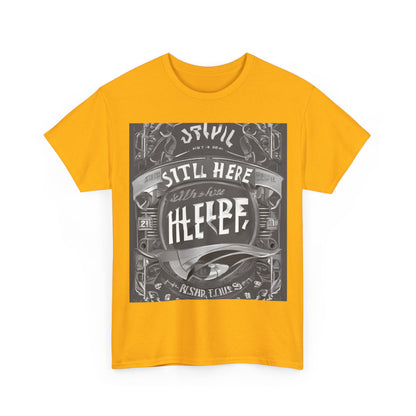 boostlete-recovery-progress-type-still-here-banner-paper-0201 — Unisex Heavy Cotton Tee (Gildan 5000)