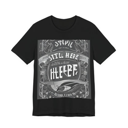 boostlete-recovery-progress-type-still-here-banner-paper-0201 — Unisex Jersey Short Sleeve (B+C 3001)