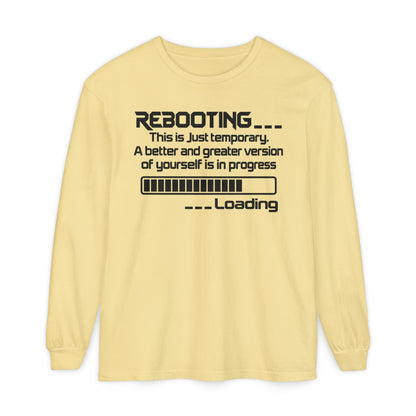 Rebooting Loading Humor Long Sleeve T-Shirt
