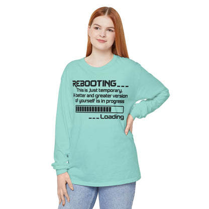 Rebooting Loading Humor Long Sleeve T-Shirt