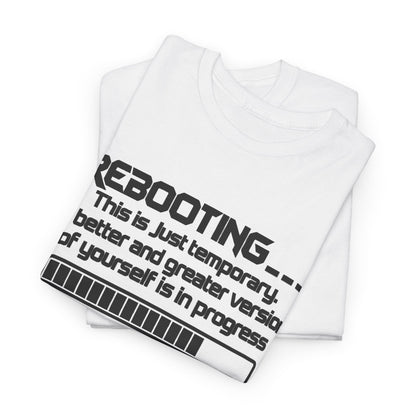 Rebooting... Personal Growth Loading Inspirational T-Shirt