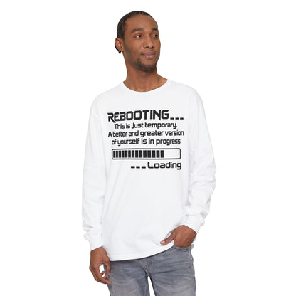 Rebooting Loading Humor Long Sleeve T-Shirt