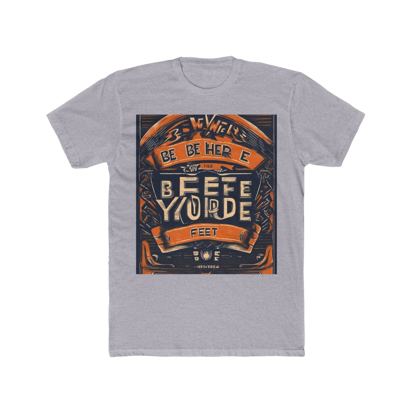 boostlete-field-day-type-be-where-your-feet-are-banner-engraved-0029 — Unisex Cotton Crew Tee (NL 3600)