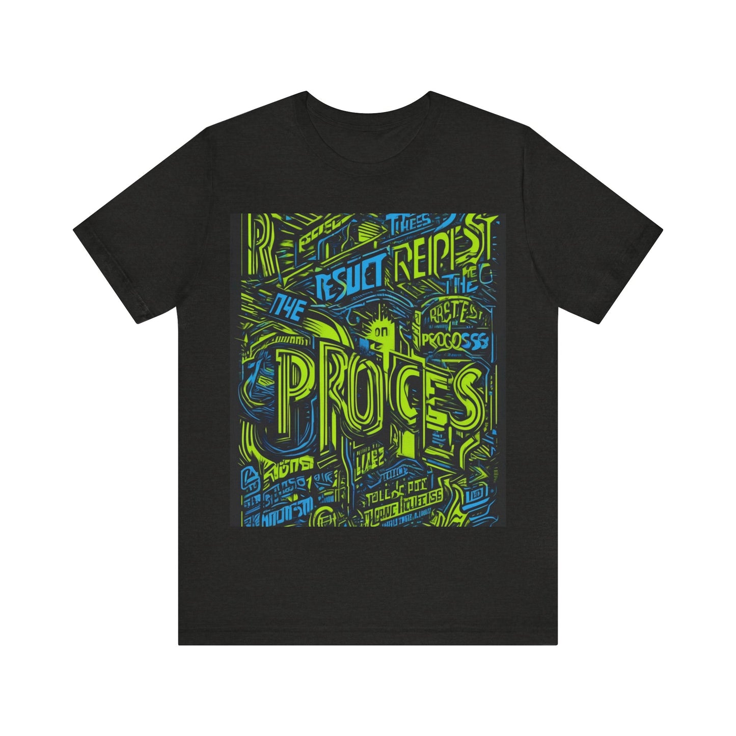 boostlete-rise-grind-type-respect-the-process-big-monoline-0265 — Unisex Jersey Short Sleeve (B+C 3001)