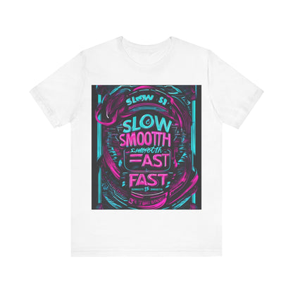 boostlete-recovery-progress-type-slow-is-smooth-smooth-is-fast-banner-engraved-0181 — Unisex Jersey Short Sleeve (B+C 3001)