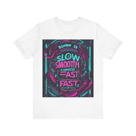 boostlete-recovery-progress-type-slow-is-smooth-smooth-is-fast-banner-engraved-0181 — Unisex Jersey Short Sleeve (B+C 3001)