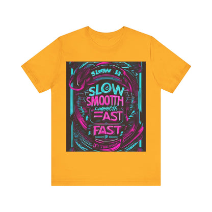 boostlete-recovery-progress-type-slow-is-smooth-smooth-is-fast-banner-engraved-0181 — Unisex Jersey Short Sleeve (B+C 3001)