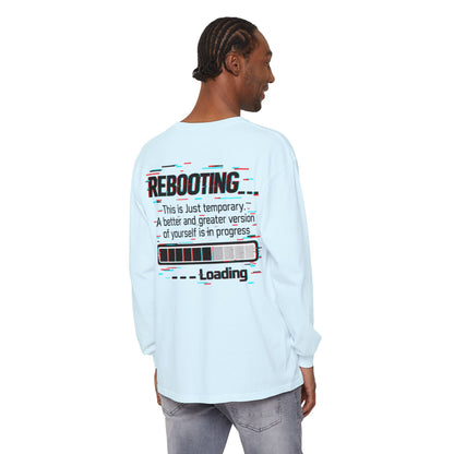 Rebooting Loading Inspirational Long Sleeve T-Shirt