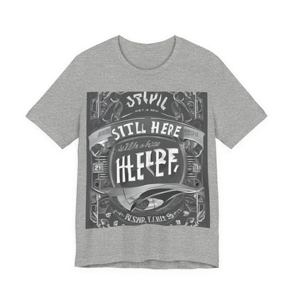 boostlete-recovery-progress-type-still-here-banner-paper-0201 — Unisex Jersey Short Sleeve (B+C 3001)