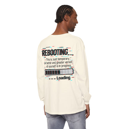 Rebooting Loading Inspirational Long Sleeve T-Shirt
