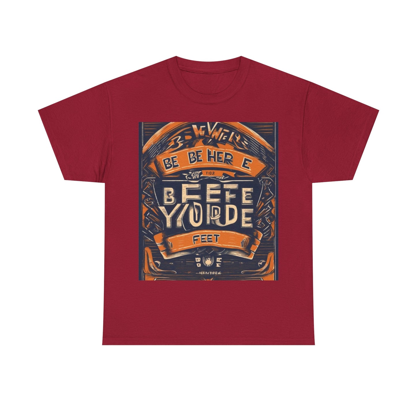 boostlete-field-day-type-be-where-your-feet-are-banner-engraved-0029 — Unisex Heavy Cotton Tee (Gildan 5000)