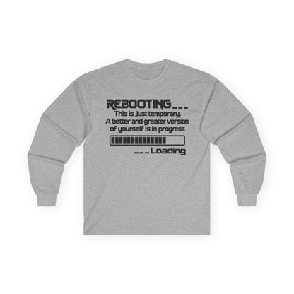 Rebooting This Is Just Temporary Long Sleeve Tee