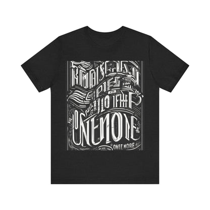 boostlete-mile-by-mile-type-one-more-split-line-art-0001 — Unisex Jersey Short Sleeve (B+C 3001)