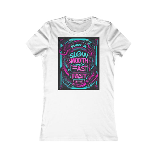 boostlete-recovery-progress-type-slow-is-smooth-smooth-is-fast-banner-engraved-0181 — Women's Favorite Tee (B+C 6004)