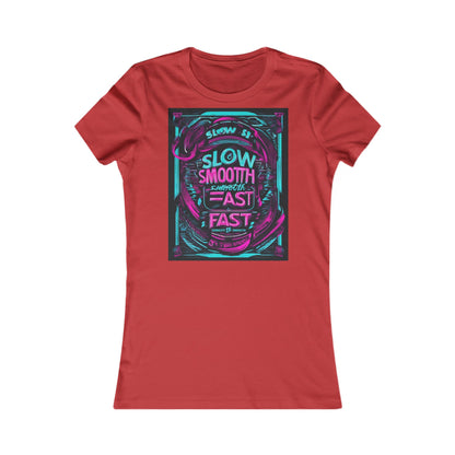 boostlete-recovery-progress-type-slow-is-smooth-smooth-is-fast-banner-engraved-0181 — Women's Favorite Tee (B+C 6004)