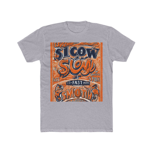 boostlete-rise-grind-type-slow-is-smooth-smooth-is-fast-outline-over-solid-engraved-0025 — Unisex Cotton Crew Tee (NL 3600)