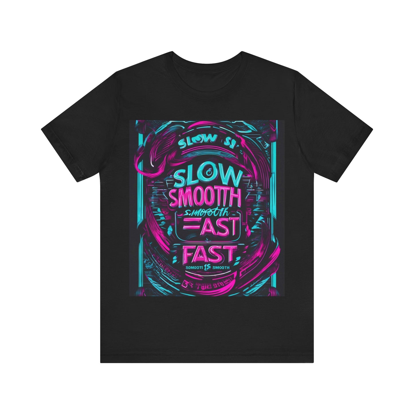boostlete-recovery-progress-type-slow-is-smooth-smooth-is-fast-banner-engraved-0181 — Unisex Jersey Short Sleeve (B+C 3001)