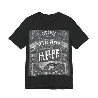 boostlete-recovery-progress-type-still-here-banner-paper-0201 — Unisex Jersey Short Sleeve (B+C 3001)