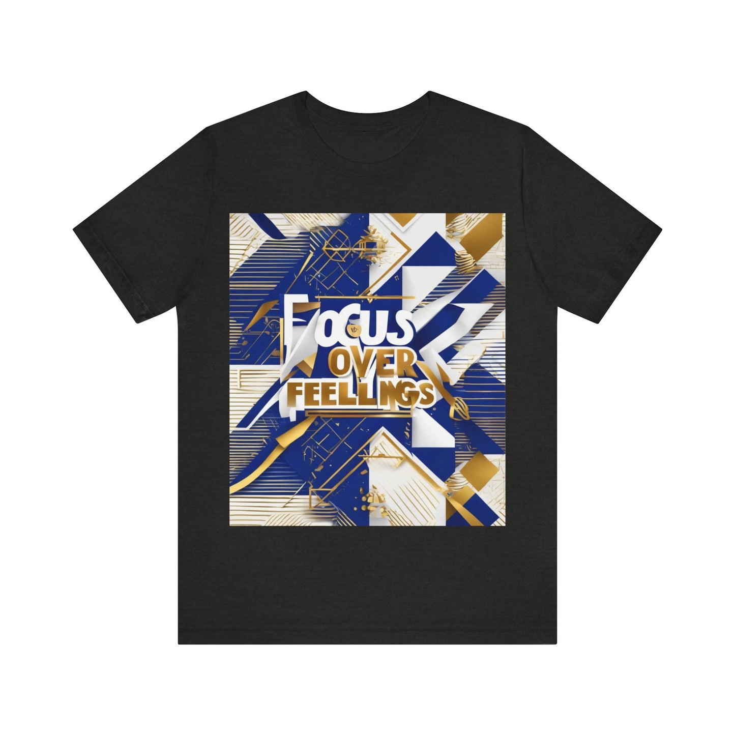boostlete-am-crew-type-focus-over-feelings-banner-geometric-0169 — Unisex Jersey Short Sleeve (B+C 3001)