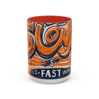 boostlete-rise-grind-type-slow-is-smooth-smooth-is-fast-outline-over-solid-engraved-0025 — Accent Mug 11oz/15oz