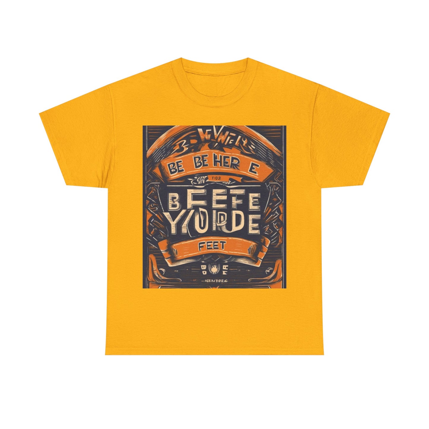 boostlete-field-day-type-be-where-your-feet-are-banner-engraved-0029 — Unisex Heavy Cotton Tee (Gildan 5000)