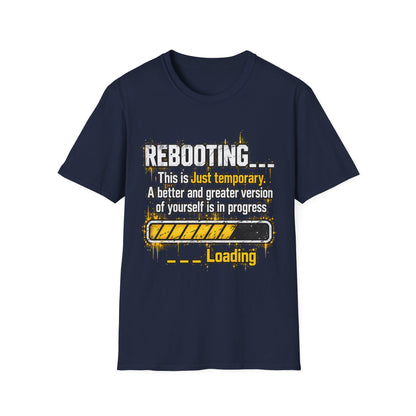 Rebooting Loading Motivational T-Shirt